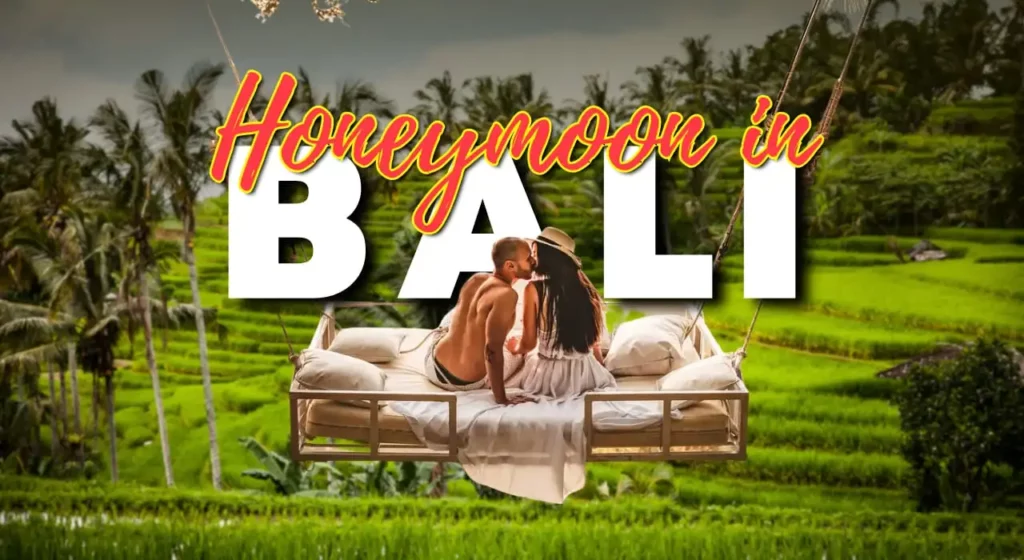 Bali Honeymoon Destination